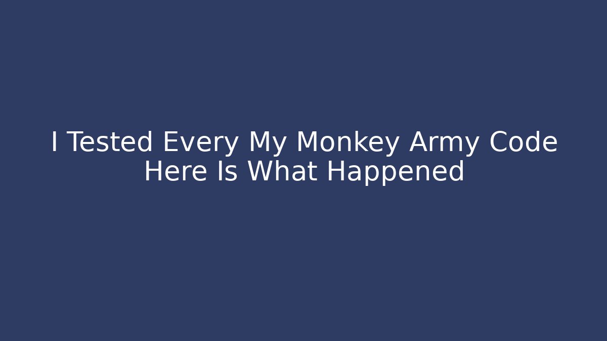 I Tested Every My Monkey Army Code Here Is What Happened - Critter Realm