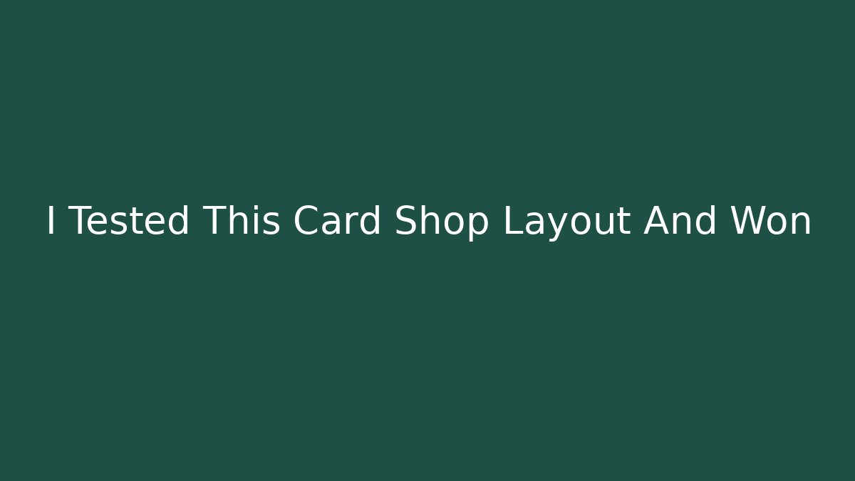 I Tested This Card Shop Layout And Won - Critter Realm