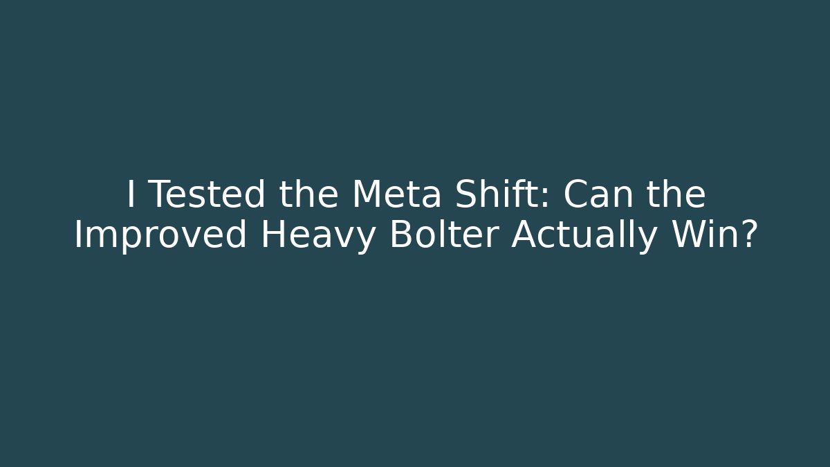 I Tested the Meta Shift: Can the Improved Heavy Bolter Actually Win?