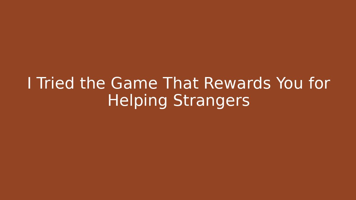 I Tried the Game That Rewards You for Helping Strangers - Critter Realm