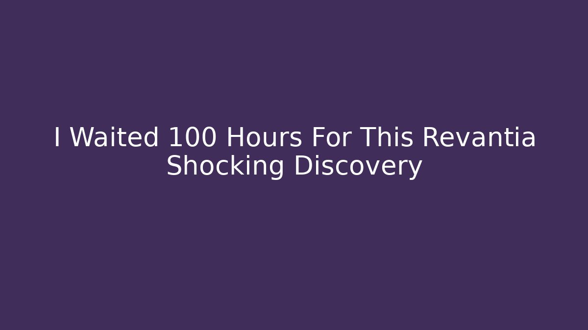 I Waited 100 Hours For This Revantia Shocking Discovery - Critter Realm