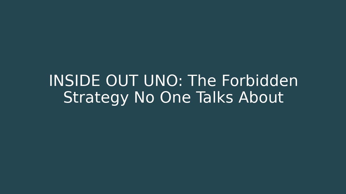 INSIDE OUT UNO: The Forbidden Strategy No One Talks About - Critter Realm