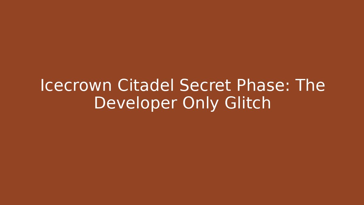 Icecrown Citadel Secret Phase: The Developer Only Glitch - Critter Realm