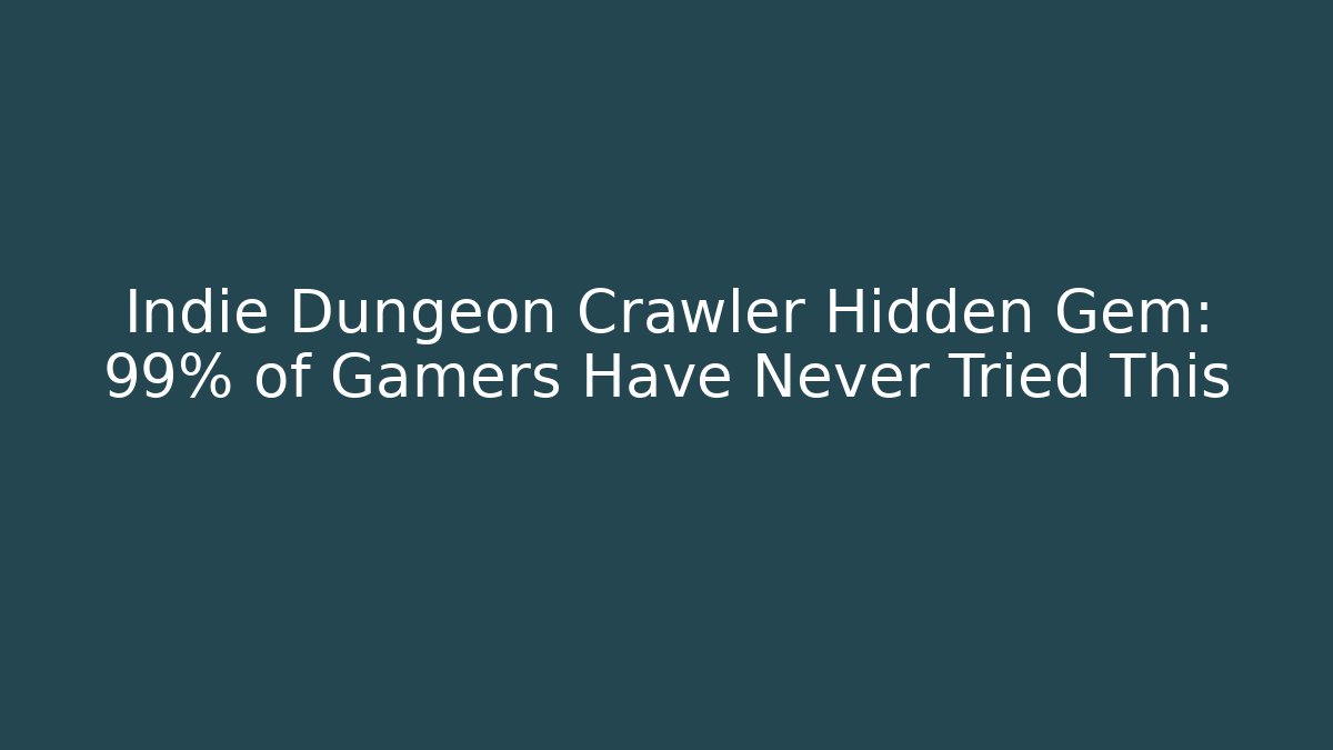 Indie Dungeon Crawler Hidden Gem: 99% of Gamers Have Never Tried This