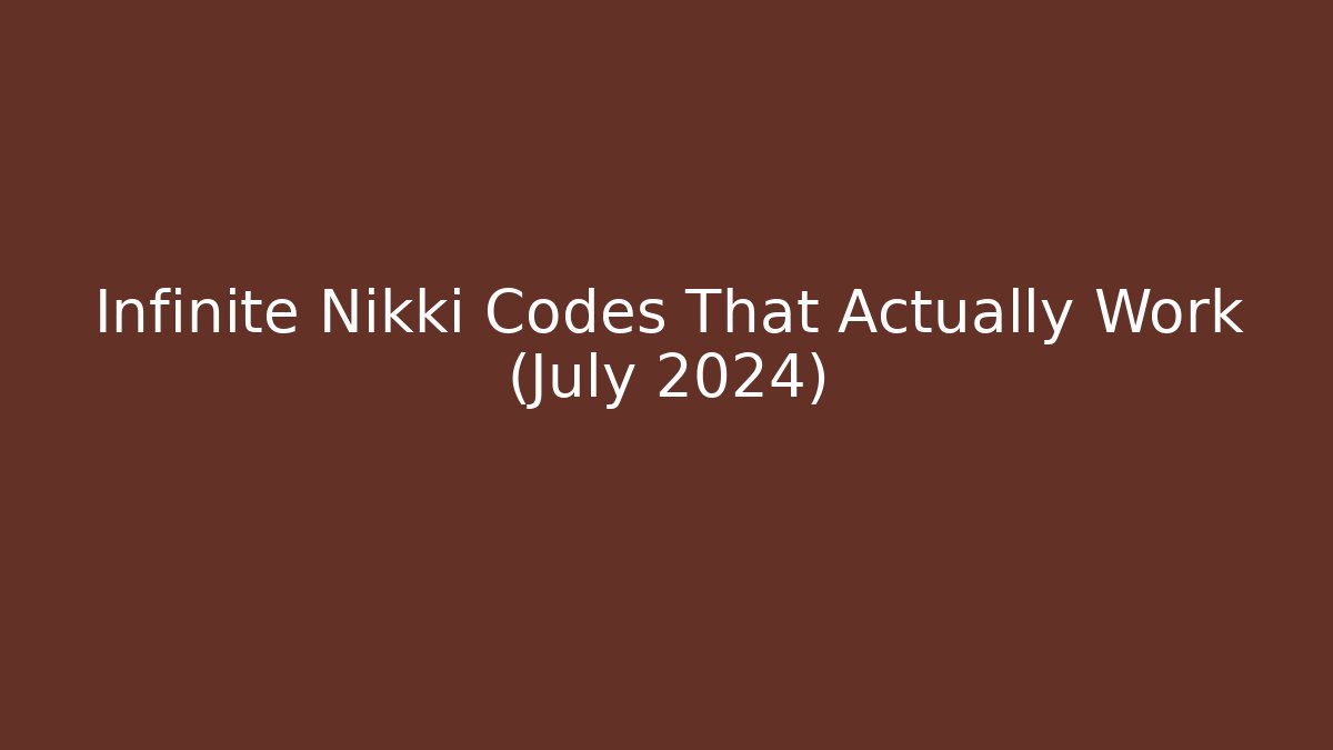 Infinite Nikki Codes That Actually Work (July 2024)