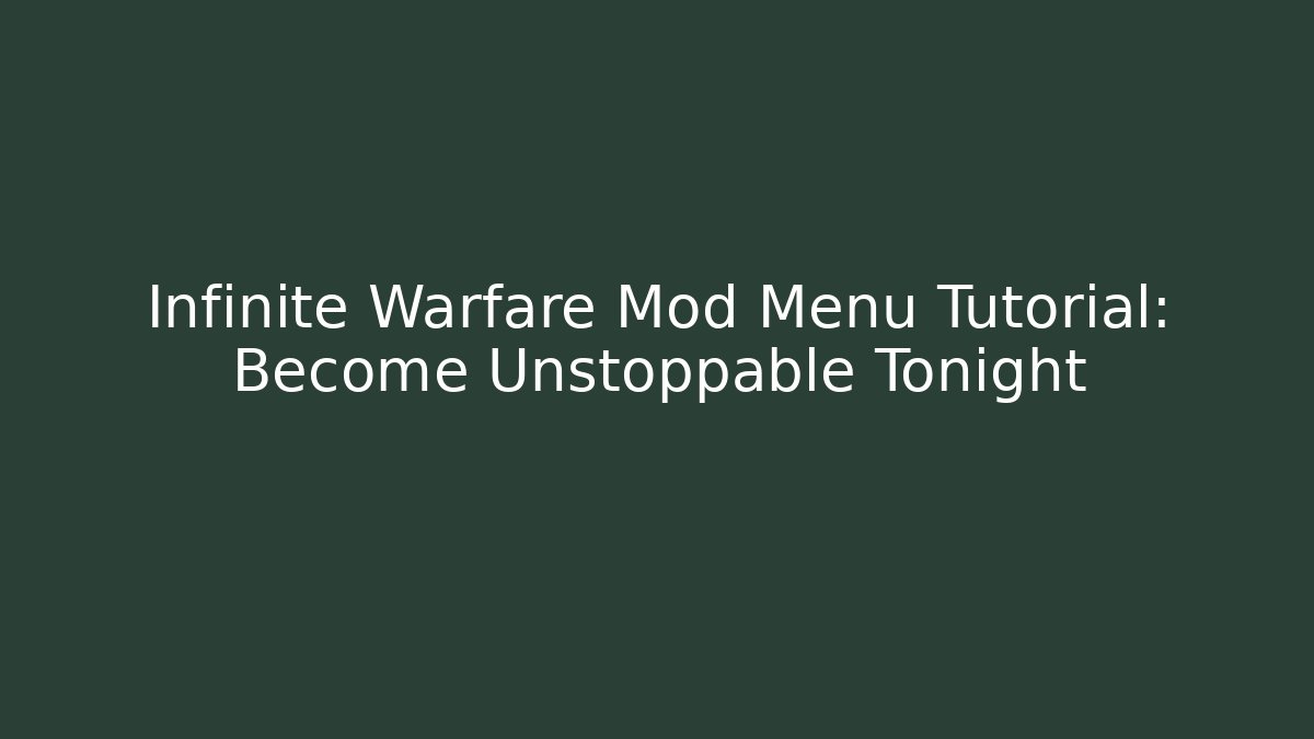 Infinite Warfare Mod Menu Tutorial: Become Unstoppable Tonight - Critter Realm