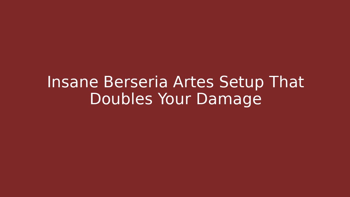 Insane Berseria Artes Setup That Doubles Your Damage - Critter Realm