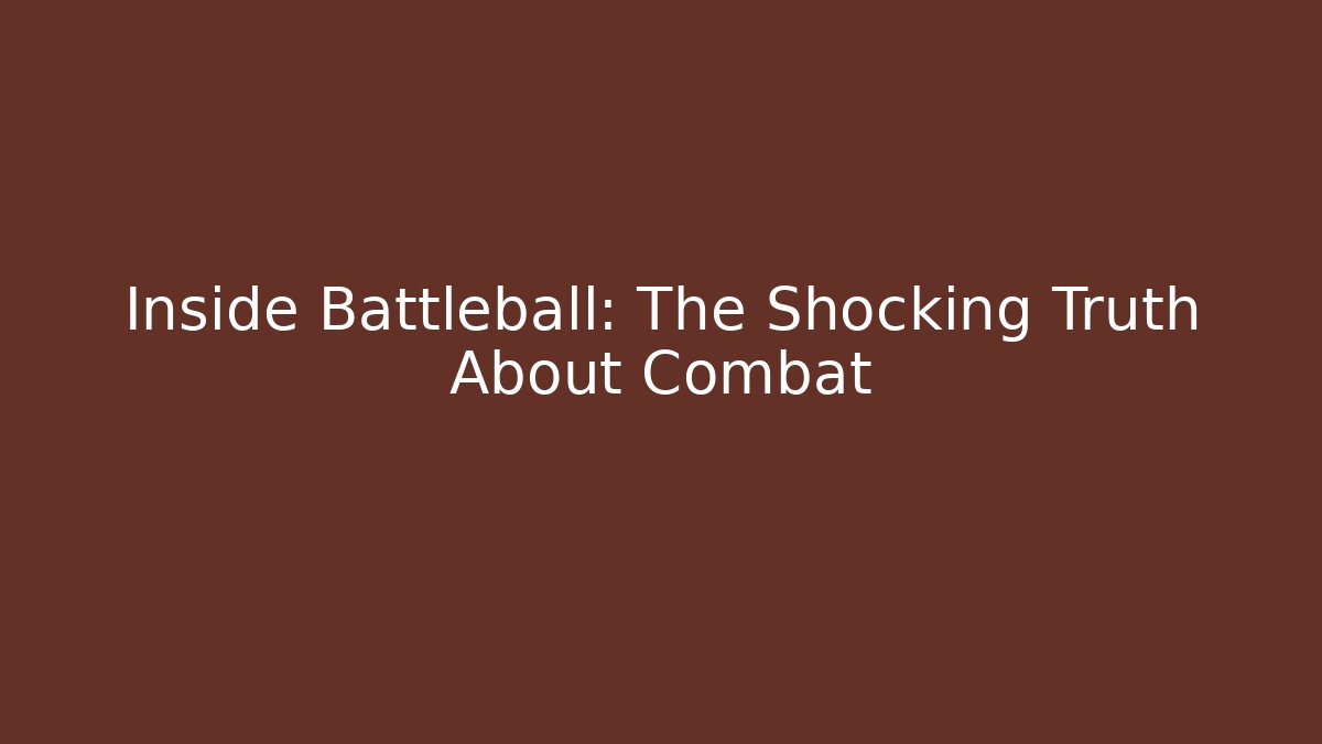 Inside Battleball: The Shocking Truth About Combat - Critter Realm
