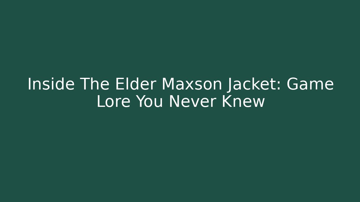 Inside The Elder Maxson Jacket: Game Lore You Never Knew
