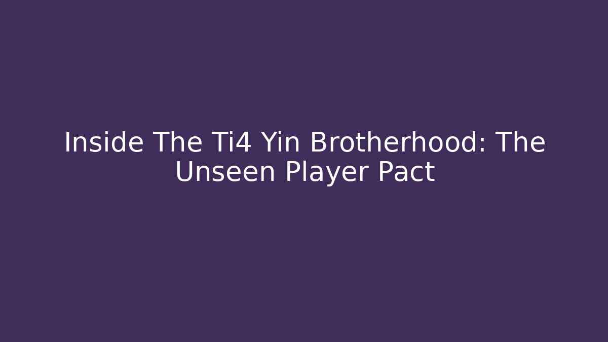 Inside The Ti4 Yin Brotherhood: The Unseen Player Pact