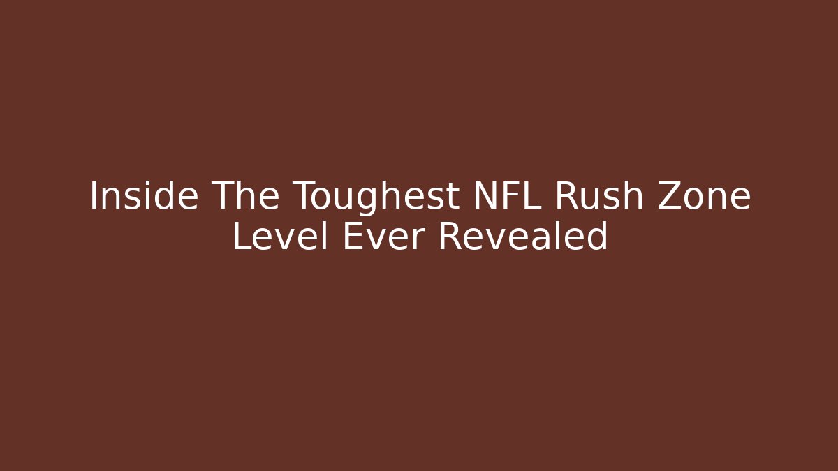 Inside The Toughest NFL Rush Zone Level Ever Revealed
