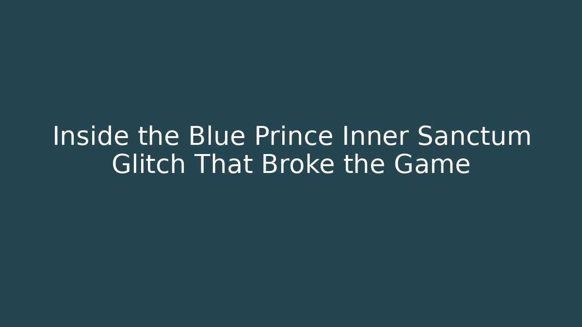 Inside the Blue Prince Inner Sanctum Glitch That Broke the Game