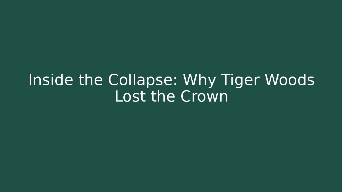 Inside the Collapse: Why Tiger Woods Lost the Crown - Critter Realm