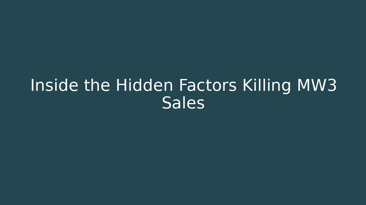 Inside the Hidden Factors Killing MW3 Sales - Critter Realm