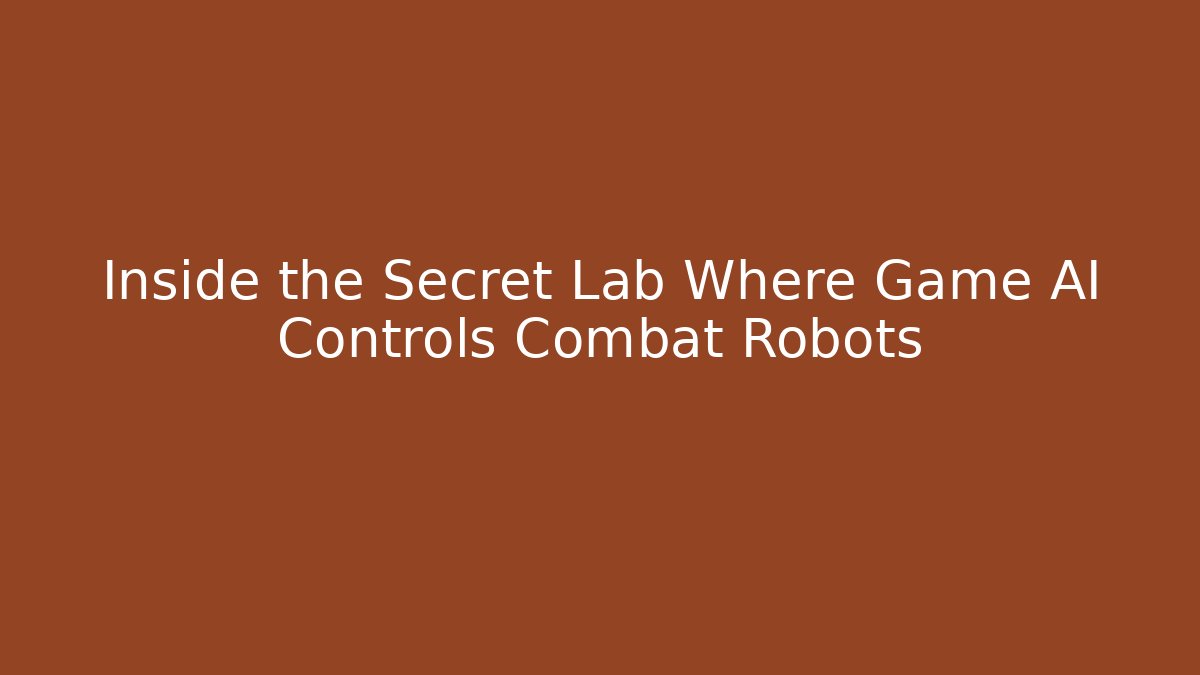 Inside the Secret Lab Where Game AI Controls Combat Robots