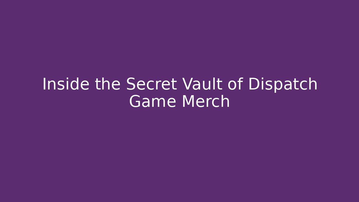 Inside the Secret Vault of Dispatch Game Merch - Critter Realm