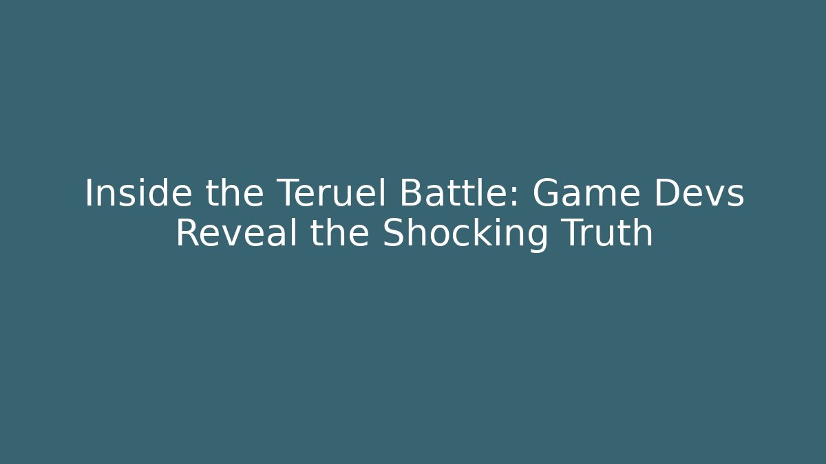 Inside the Teruel Battle: Game Devs Reveal the Shocking Truth - Critter Realm