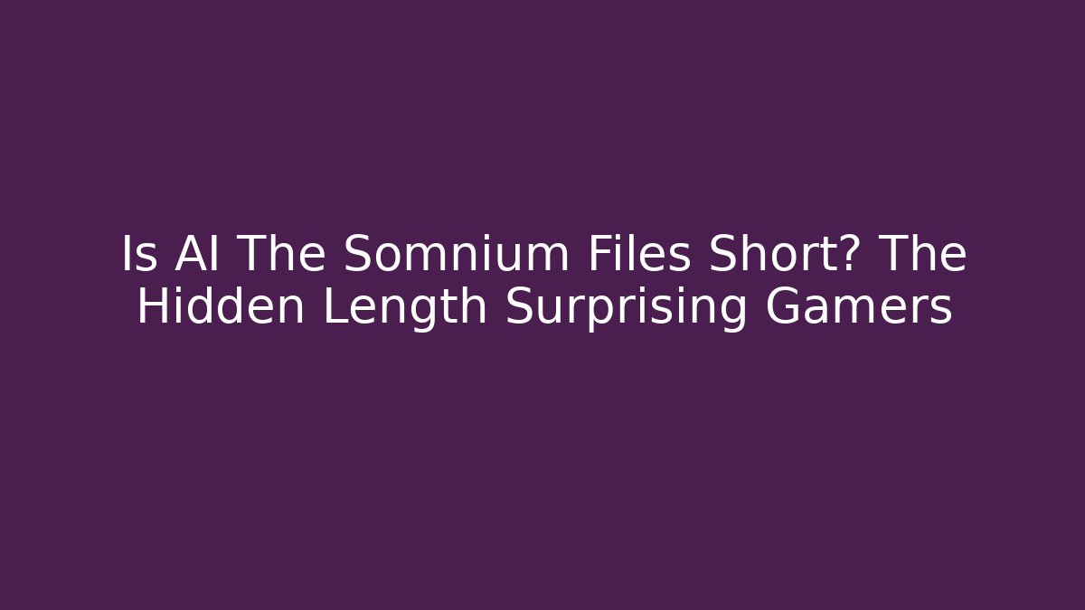 Is AI The Somnium Files Short? The Hidden Length Surprising Gamers