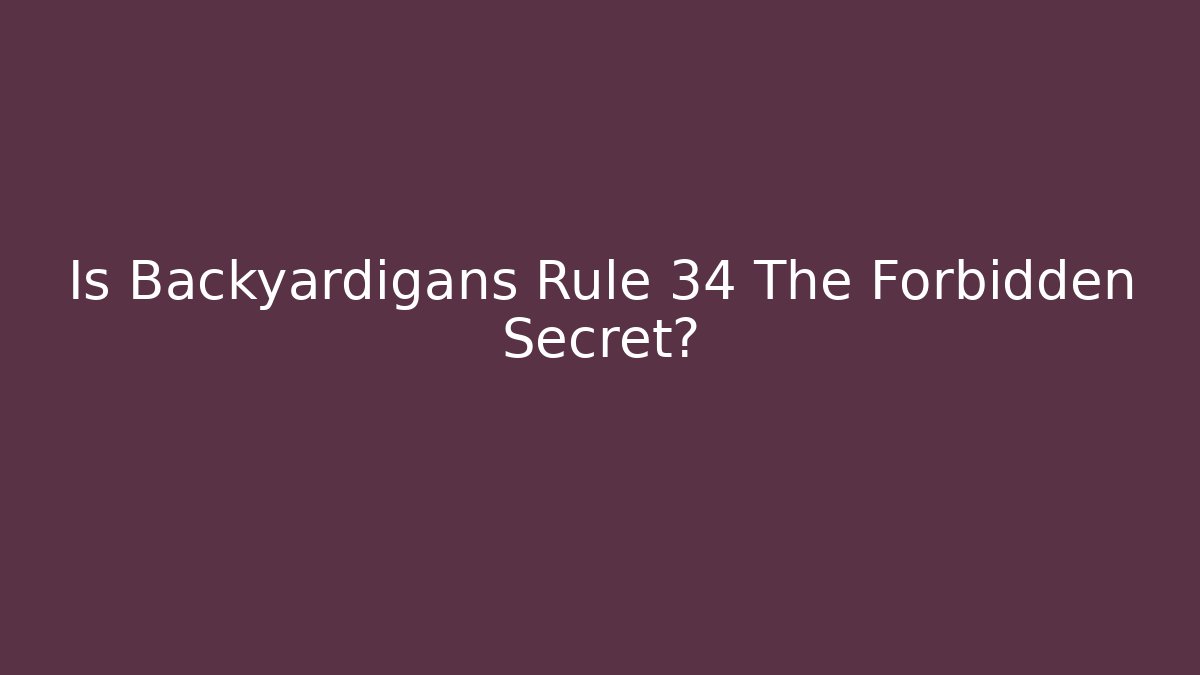 Is Backyardigans Rule 34 The Forbidden Secret?