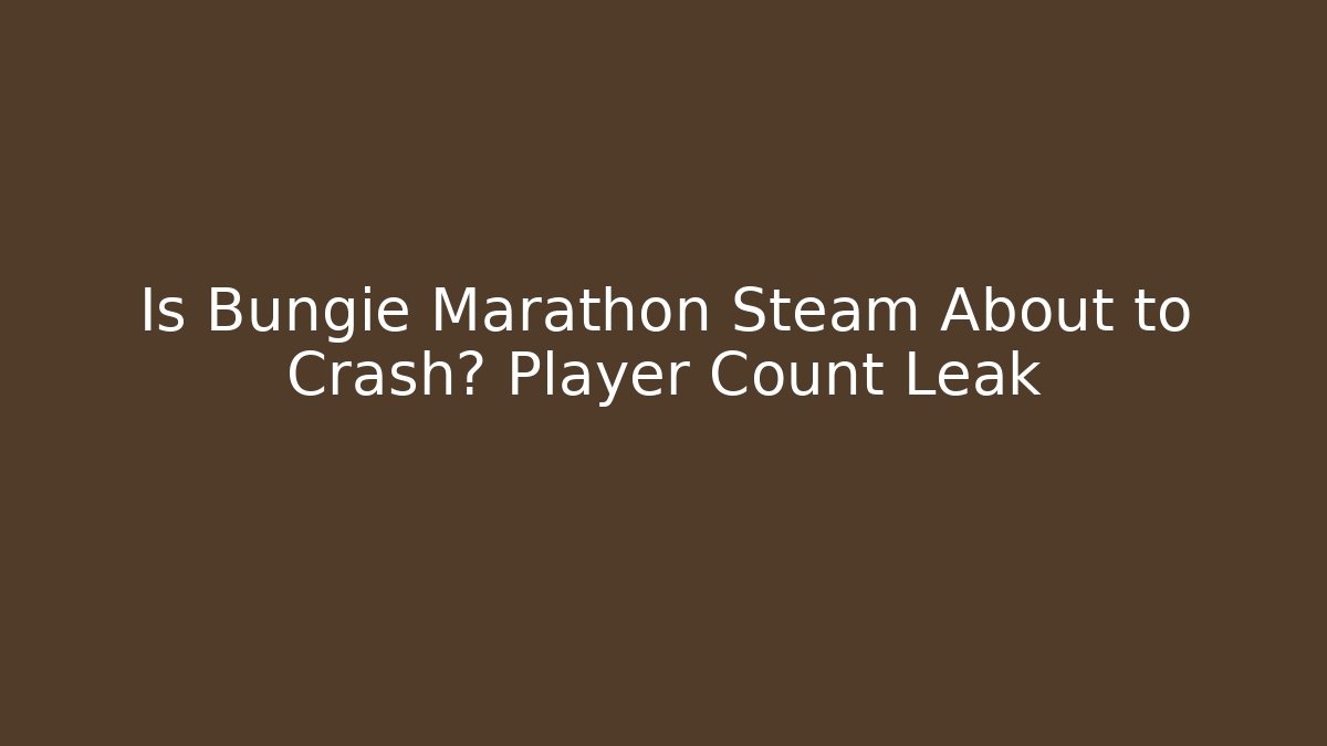 Is Bungie Marathon Steam About to Crash? Player Count Leak