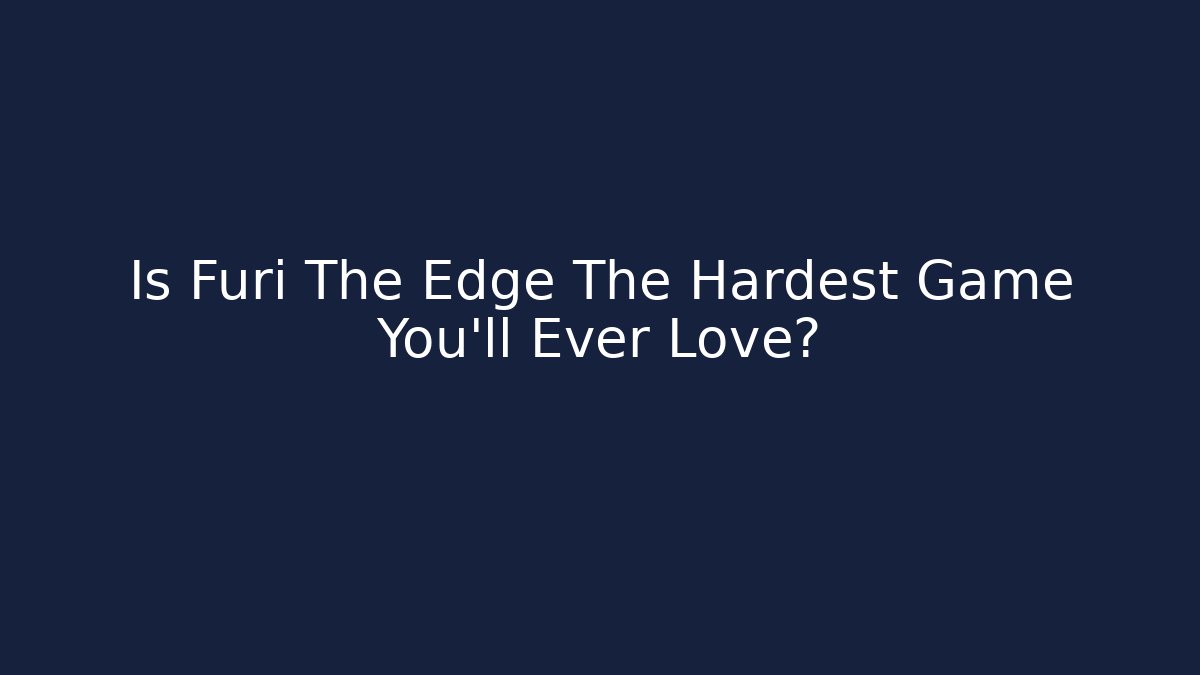 Is Furi The Edge The Hardest Game You'll Ever Love?