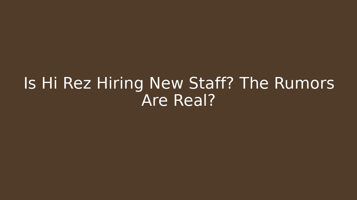 Is Hi Rez Hiring New Staff? The Rumors Are Real? - Critter Realm