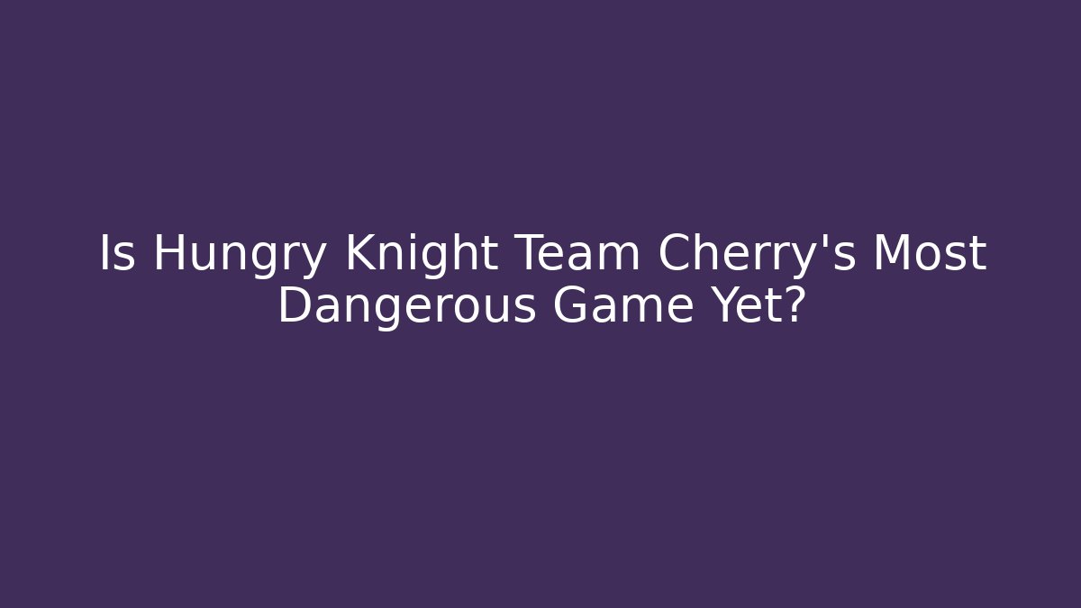 Is Hungry Knight Team Cherry’s Most Dangerous Game Yet?
