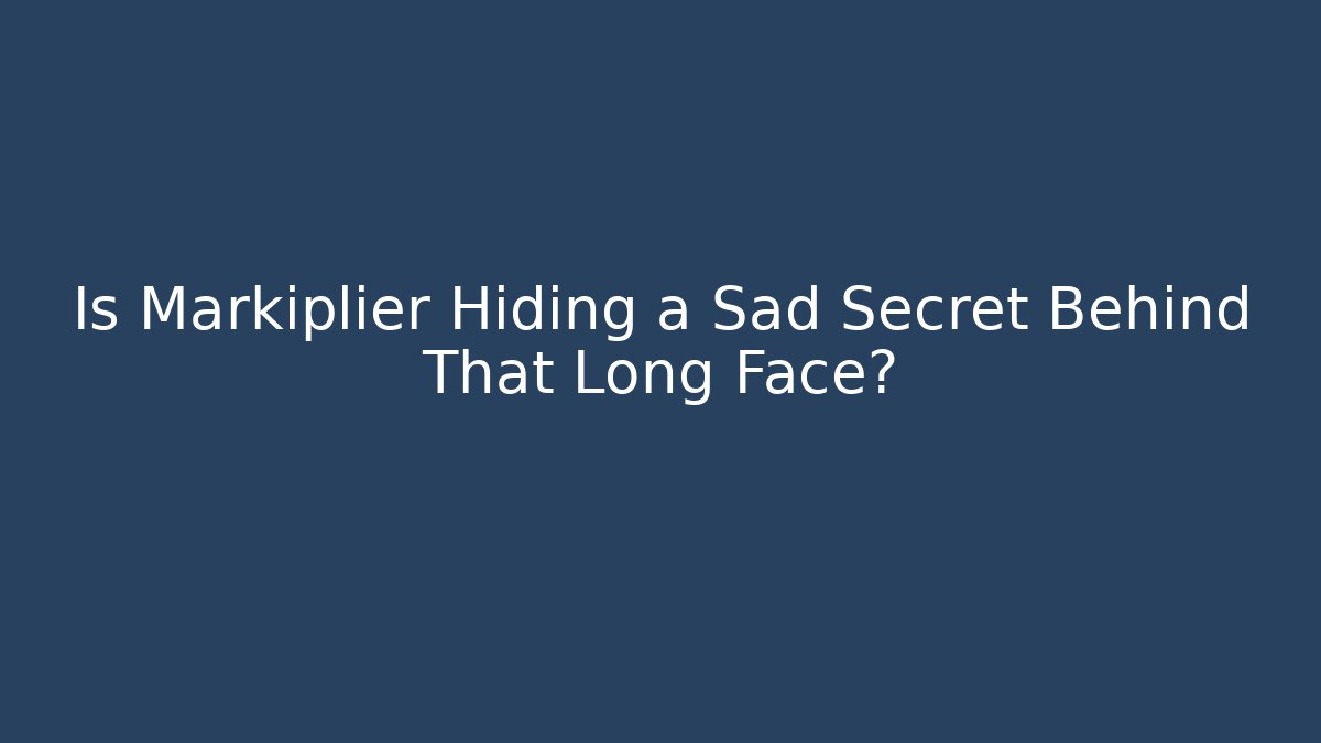 Is Markiplier Hiding a Sad Secret Behind That Long Face? - Critter Realm
