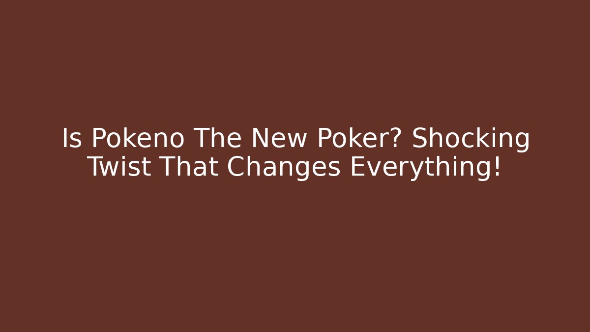 Is Pokeno The New Poker? Shocking Twist That Changes Everything! - Critter Realm