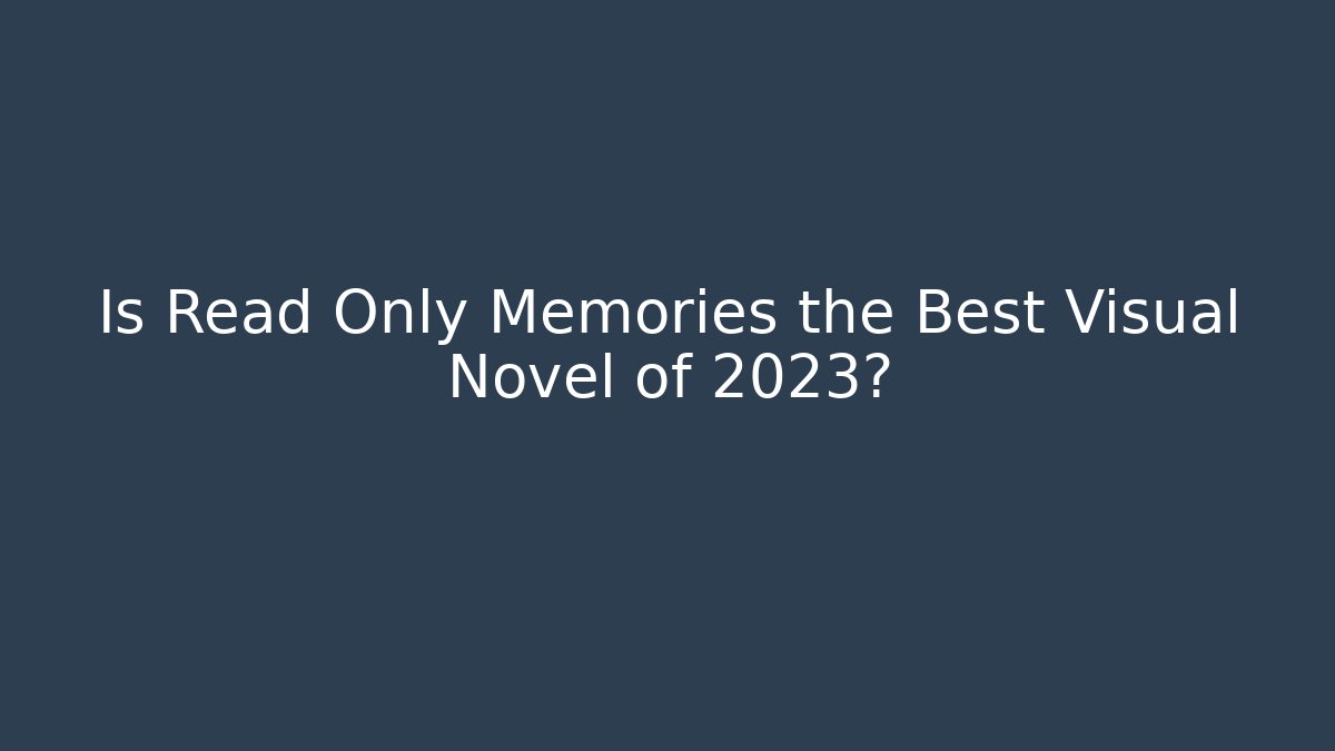 Is Read Only Memories the Best Visual Novel of 2023?