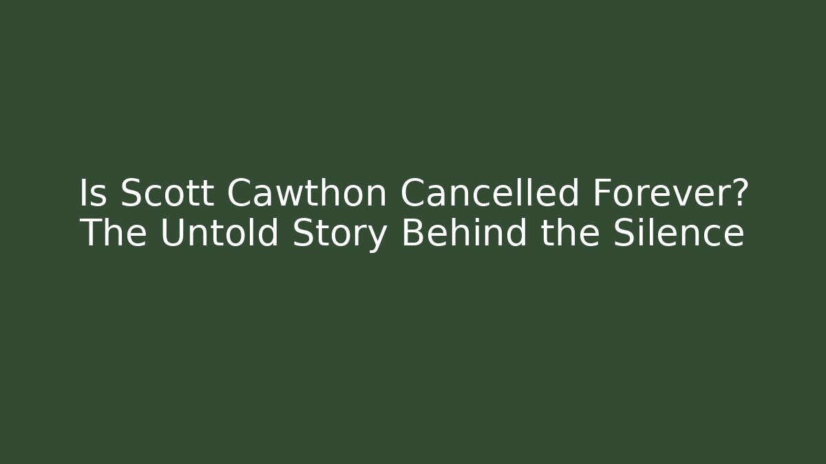Is Scott Cawthon Cancelled Forever? The Untold Story Behind the Silence