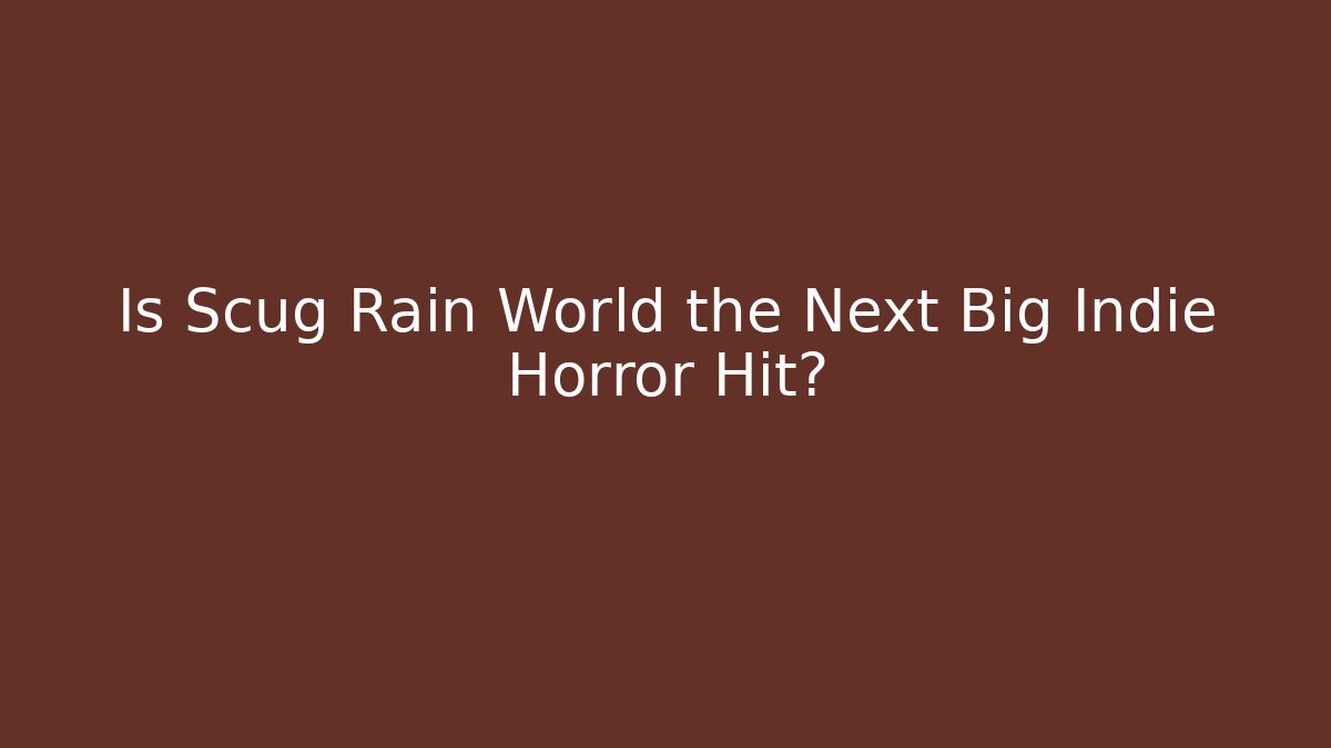 Is Scug Rain World the Next Big Indie Horror Hit?