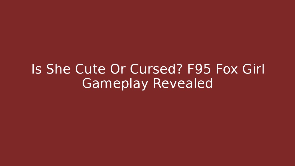 Is She Cute Or Cursed? F95 Fox Girl Gameplay Revealed