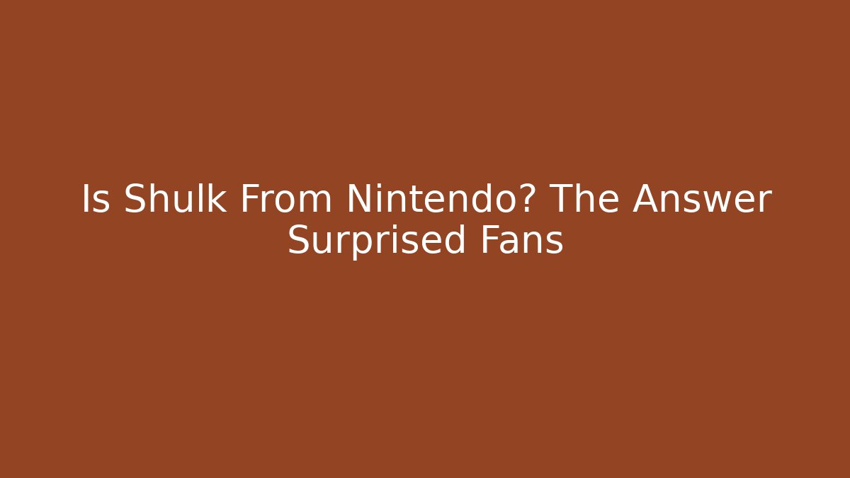 Is Shulk From Nintendo? The Answer Surprised Fans