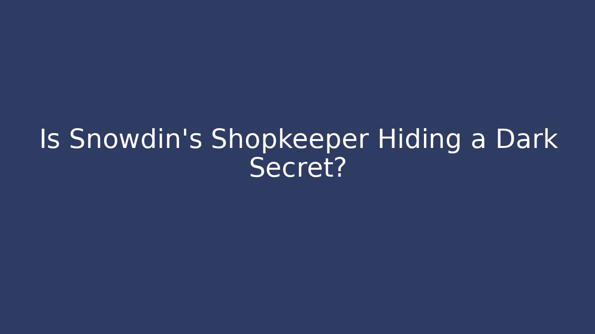 Is Snowdin's Shopkeeper Hiding a Dark Secret? - Critter Realm