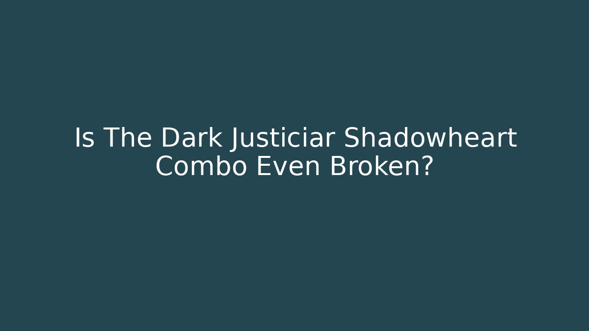 Is The Dark Justiciar Shadowheart Combo Even Broken?