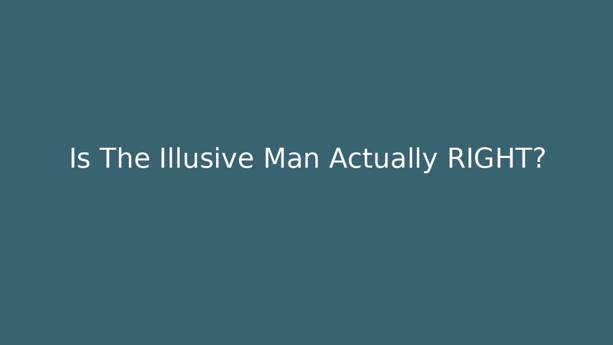 Is The Illusive Man Actually RIGHT? - Critter Realm