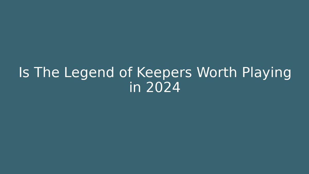 Is The Legend of Keepers Worth Playing in 2024 - Critter Realm