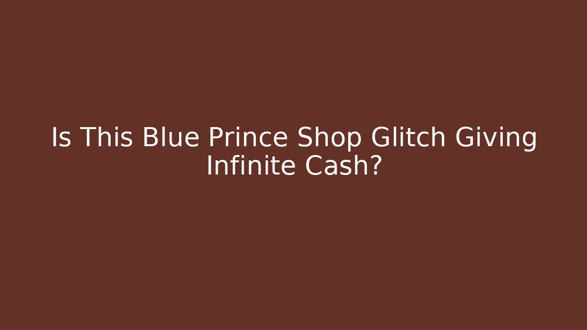 Is This Blue Prince Shop Glitch Giving Infinite Cash?