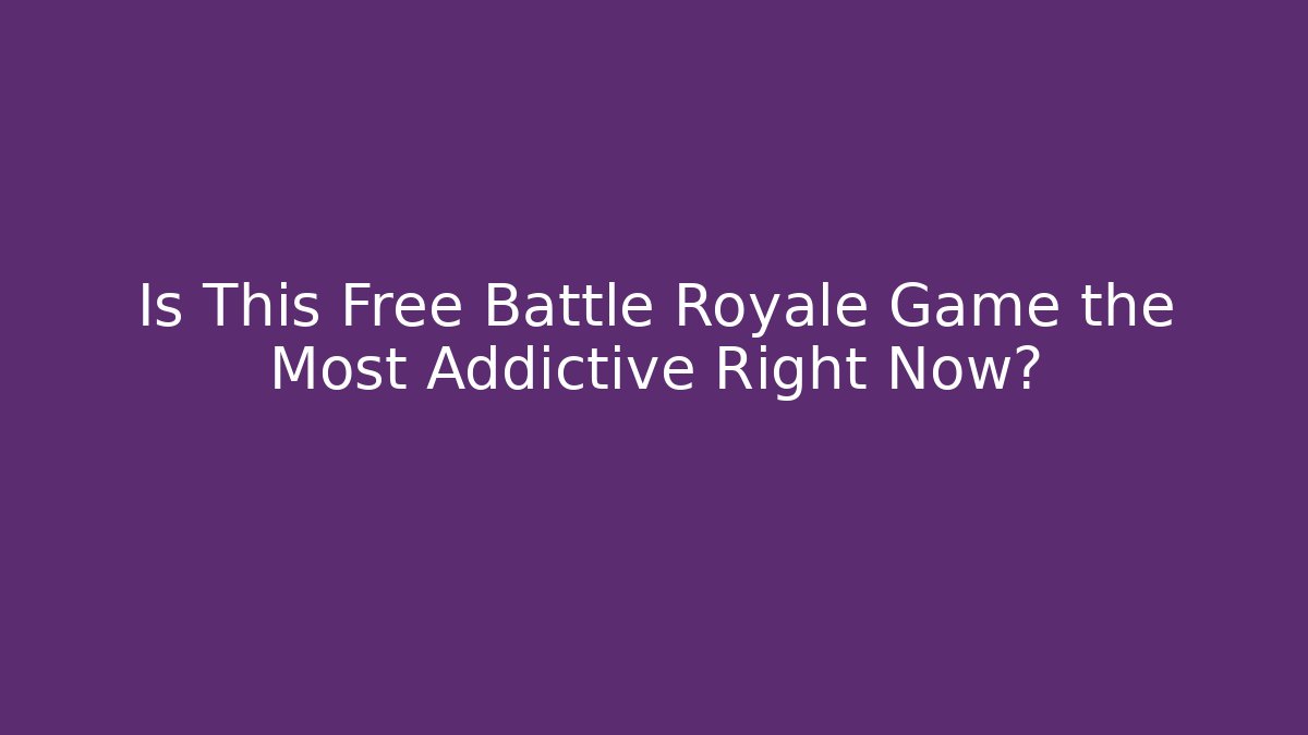 Is This Free Battle Royale Game the Most Addictive Right Now? - Critter Realm