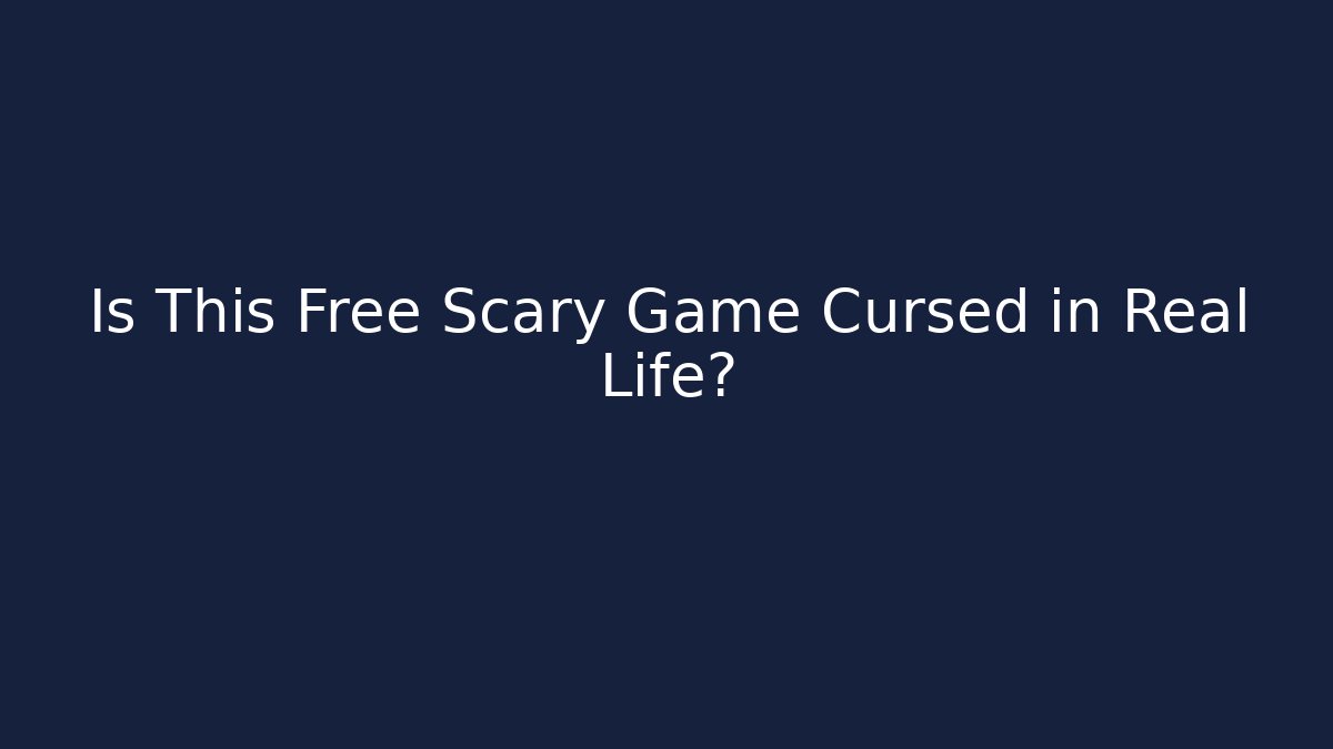 Is This Free Scary Game Cursed in Real Life?