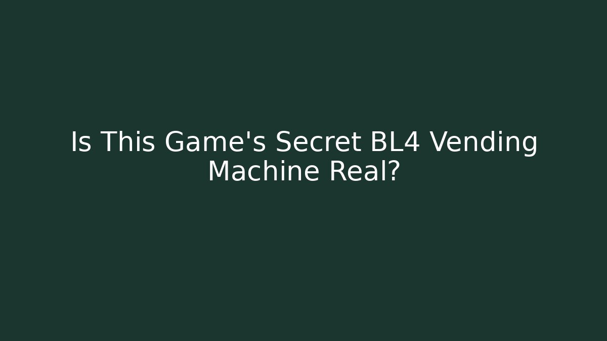 Is This Game's Secret BL4 Vending Machine Real? - Critter Realm