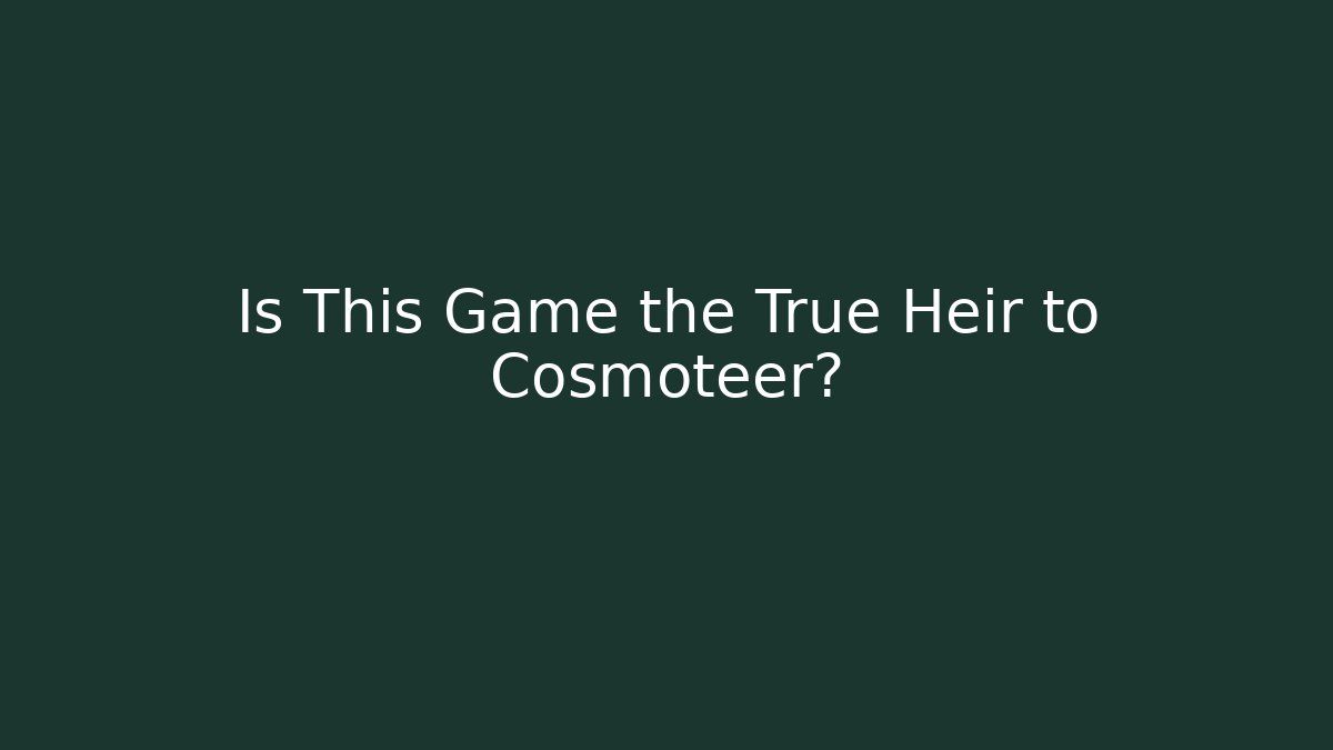 Is This Game the True Heir to Cosmoteer?