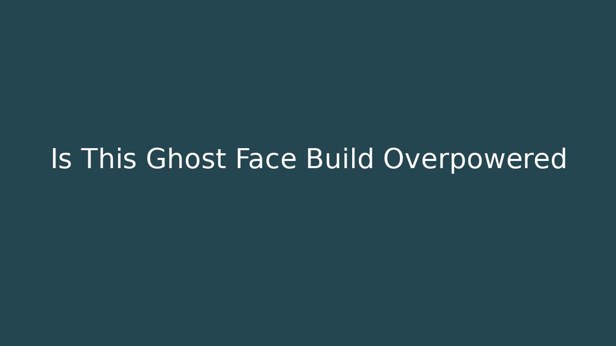 Is This Ghost Face Build Overpowered - Critter Realm