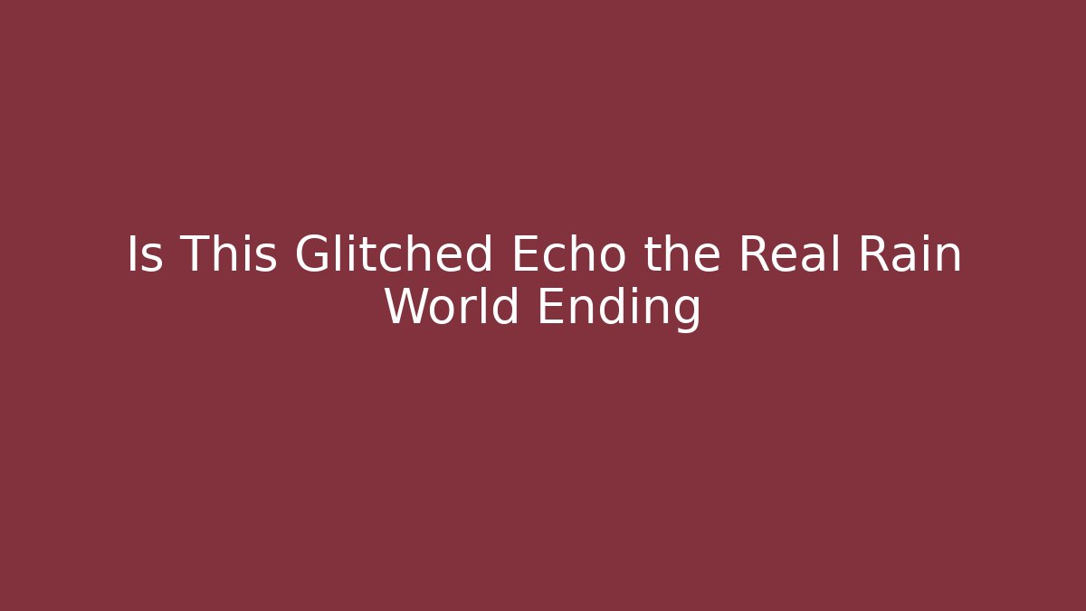 Is This Glitched Echo the Real Rain World Ending