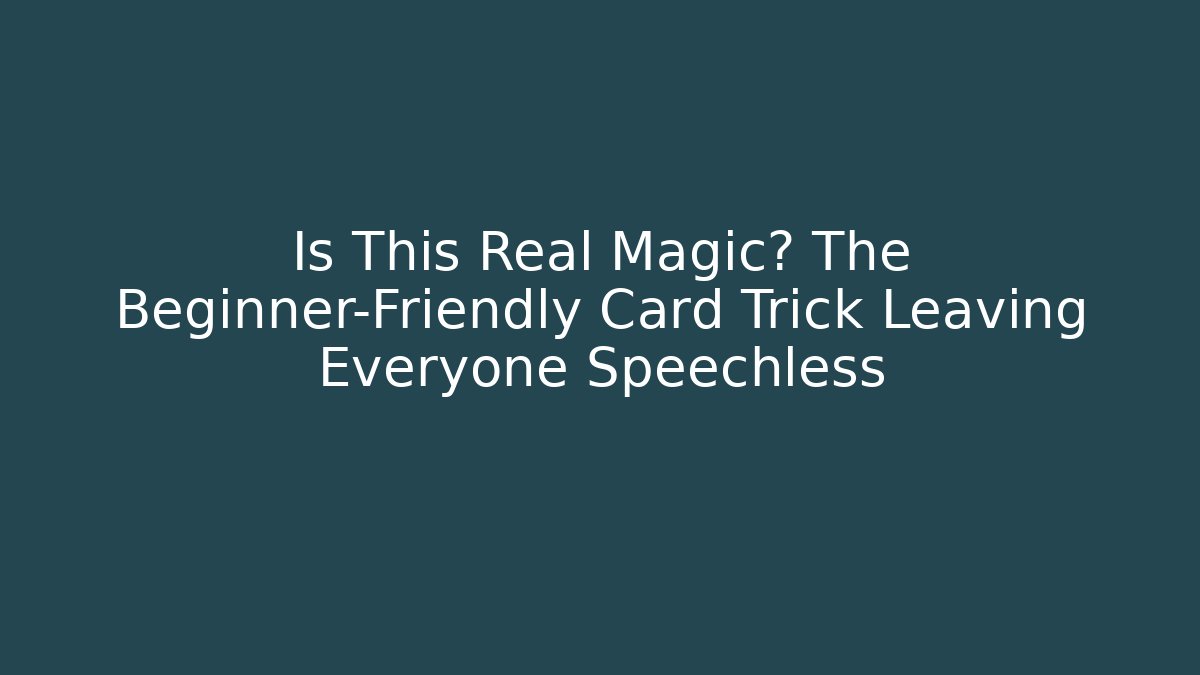 Is This Real Magic? The Beginner-Friendly Card Trick Leaving Everyone Speechless
