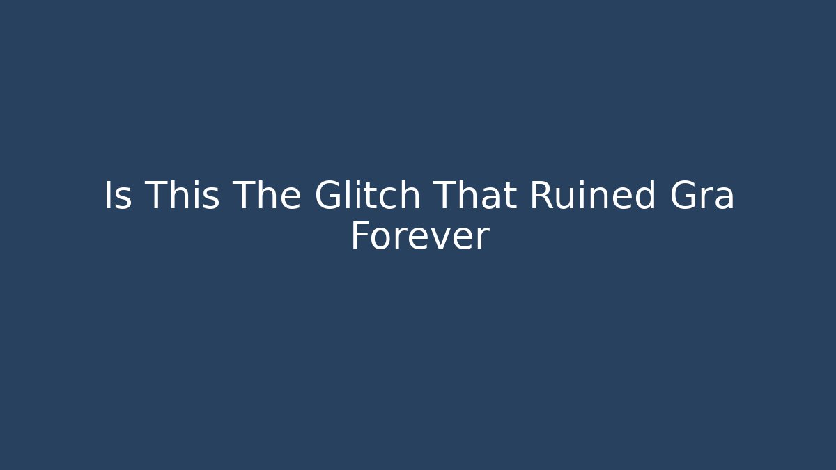 Is This The Glitch That Ruined Gra Forever - Critter Realm