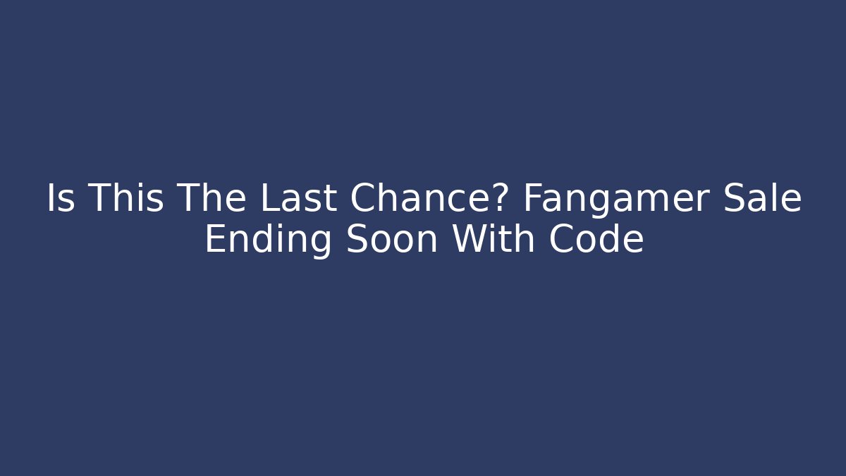 Is This The Last Chance? Fangamer Sale Ending Soon With Code
