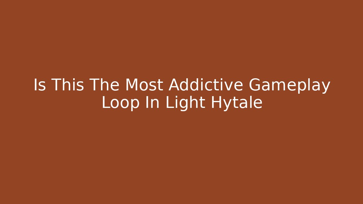 Is This The Most Addictive Gameplay Loop In Light Hytale - Critter Realm