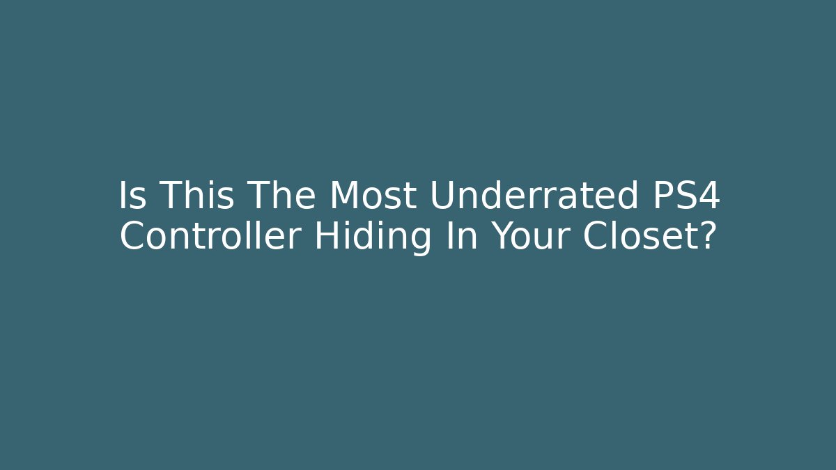 Is This The Most Underrated PS4 Controller Hiding In Your Closet?